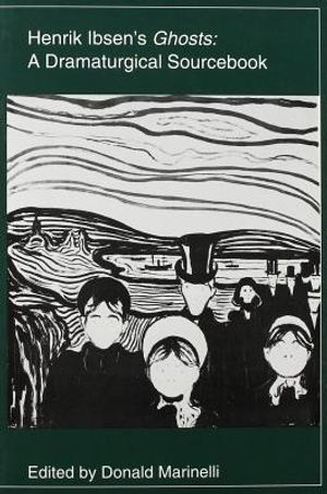 Henrik Ibsen's Ghosts: A Dramaturgical Sourcebook image number 0