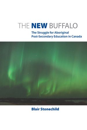 The New Buffalo: The Struggle for Aboriginal Post-Secondary Education image number 0