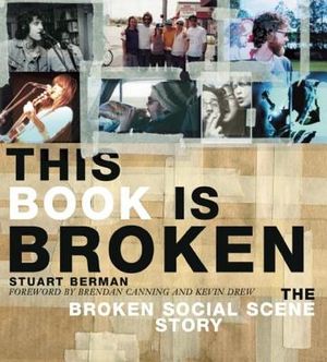 This Book Is Broken: A Broken Social Scene Story image number 0