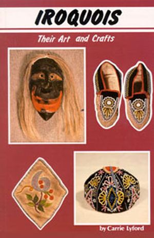 Iroquois, Their Art, Culture, and Crafts image number 0