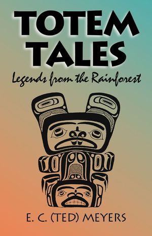 Totem Tales: Legends from the Rainforest image number 0