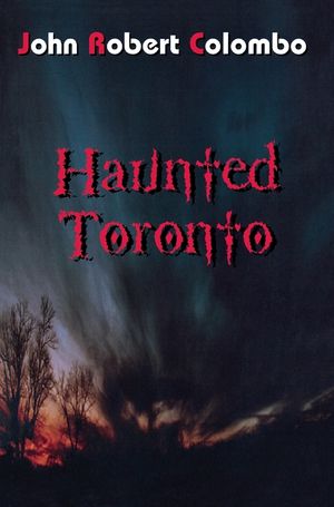 Haunted Toronto image number 0