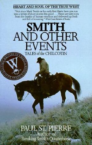 Smith and Other Events: Tales of the Chilcotin image number 0