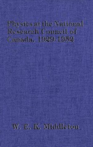 Physics at the National Research Council of Canada: 1929-1952 image number 0