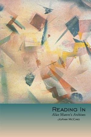 Reading in: Alice Munro's Archives image number 0
