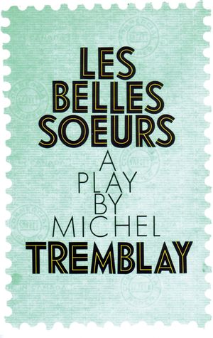 Belles Soeurs, Les image number 0