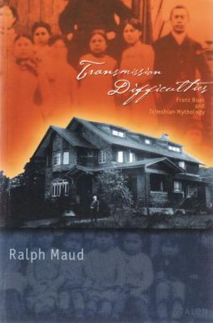 Transmission Difficulties: Franz Boas and Tsimshian Mythology image number 0