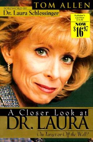 A Closer Look at Dr. Laura: On Target or Off the Wall? image number 0