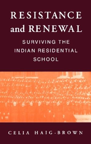 Resistance and Renewal: Surviving the Indian Residential School image number 0