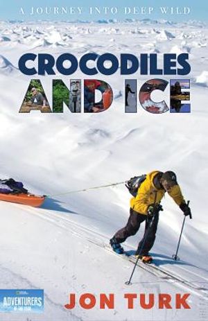 Crocodiles and Ice: A Journey Into Deep Wild image number 0