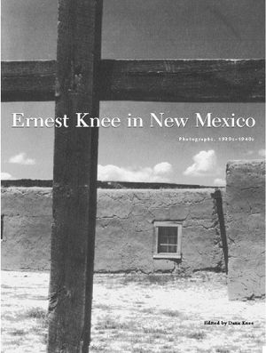 Ernest Knee in New Mexico: Photographs, 1930s-1940s: Photographs, 1930s-1940s image number 0