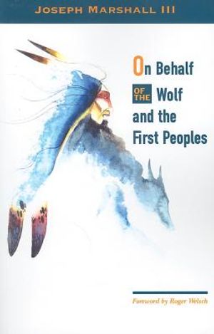 On Behalf of the Wolf and the First Peoples image number 0