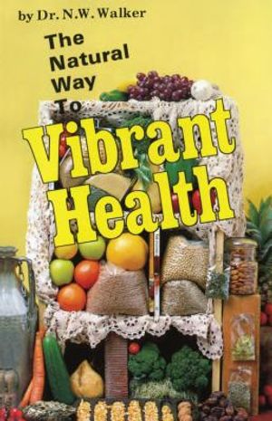 The Natural Way to Vibrant Health image number 0
