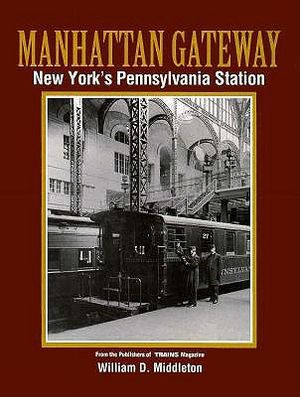 Manhattan Gateway: New York's Pennsylvania Station image number 0