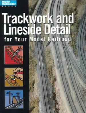 Trackwork and Lineside Detail for Your Model Railroad image number 0