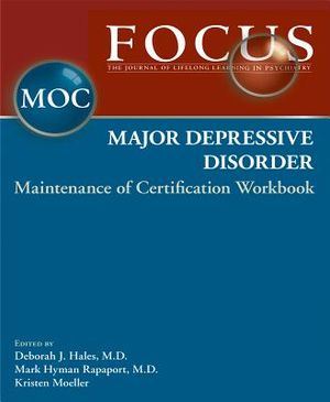 Focus Major Depressive Disorder Maintenance of Certification Workbook image number 0