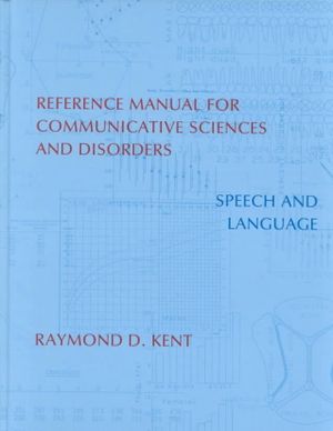 Reference Manual for Communicative Sciences and Disorders: Speech and Language image number 0