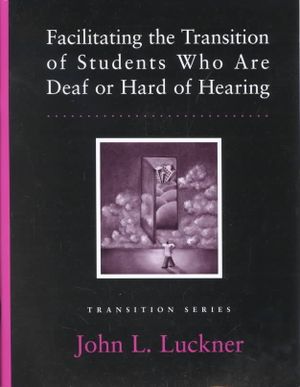 Facilitating the Transition of Students Who Are Deaf or Hard of Hearing image number 0