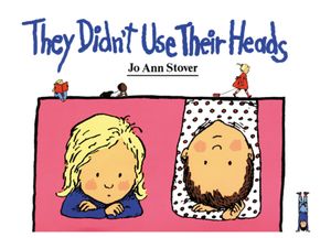 They Didn't Use Their Heads image number 0