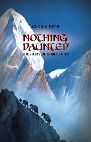 Nothing Daunted: Isobel Kuhn image number 0