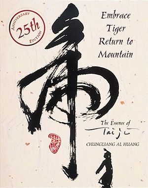 Embrace Tiger, Return to Mountain: The Essence of Tai Ji image number 0