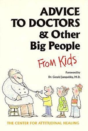 Advice to Doctors and Other Big People from Kids image number 0
