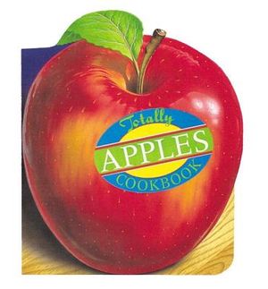 Totally Apples Cookbook image number 0