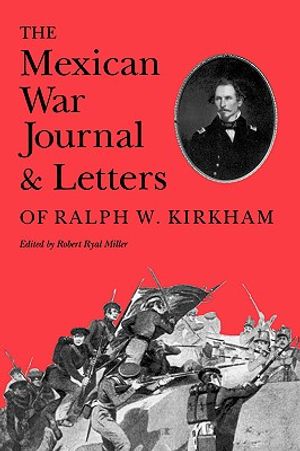 The Mexican War Journal and Letters of Ralph W. Kirkham image number 0