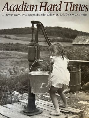 Acadian Hard Times: The Farm Security Administration in Maine's St. John Valley, 1940-1943 image number 0