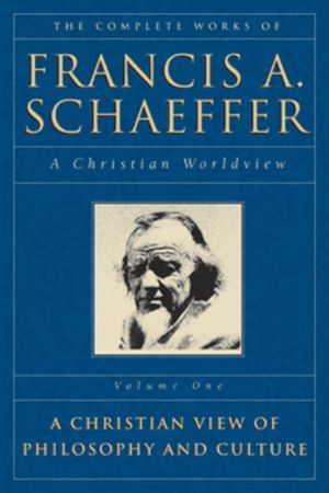 The Complete Works of Francis A. Schaeffer: A Christian Worldview image number 0