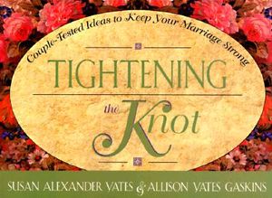 Tightening the Knot: Couple-Tested Ideas to Keep Your Marriage Strong image number 0