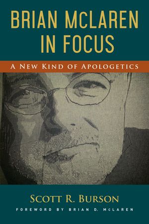 Brian McLaren in Focus: A New Kind of Apologetics image number 0