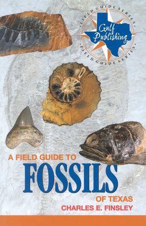 A Field Guide to Fossils of Texas image number 0