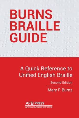 Burns Braille Guide: A Quick Reference to Unified English Braille image number 0