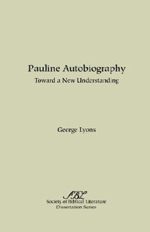 Pauline Autobiography: Toward a New Understanding image number 0