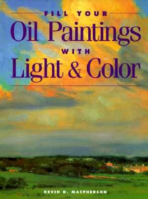 Fill Your Oil Paintings with Light and Color image number 0