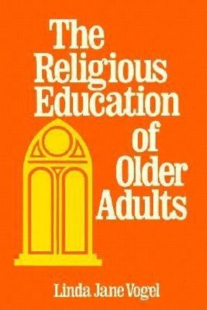The Religious Education of Older Adults image number 0