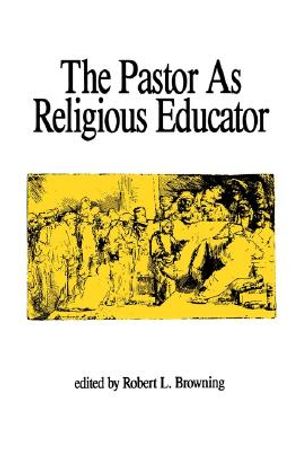 The Pastor as Religious Educator image number 0