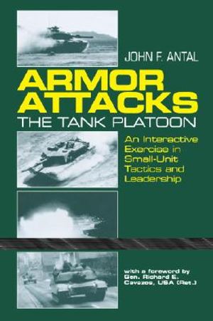 Armor Attacks: The Tank Platoon: An Interactive Exercise in Small-Unit Tactics and Leadership image number 0