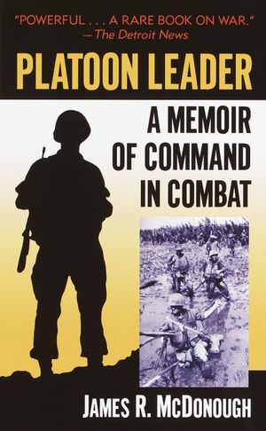 Platoon Leader: A Memoir of Command in Combat image number 0