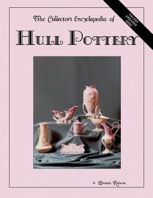 Collectors Encyclopedia of Hull Pottery image number 0