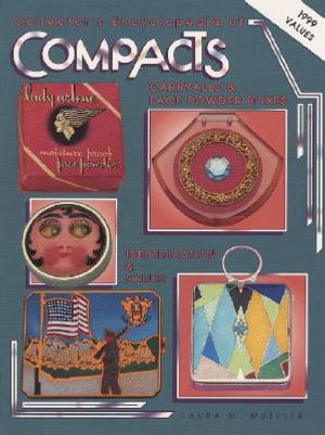 Collectors Encyclopedia of Compacts, Carryalls & Face Powder image number 0