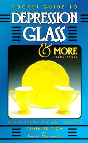 Pocket Guide to Depression Glass and More 1920s-1960s image number 0