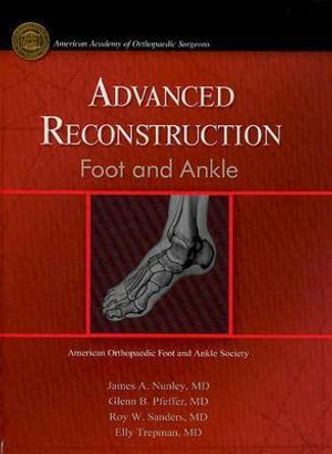 Advanced Reconstruction Foot and Ankle [With CDROM] image number 0