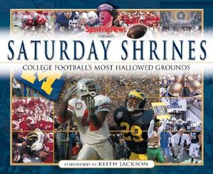 Sporting News Presents Saturday Shrines: College Football's Most Hallowed Grounds image number 0