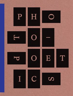 Photo-Poetics: An Anthology image number 0