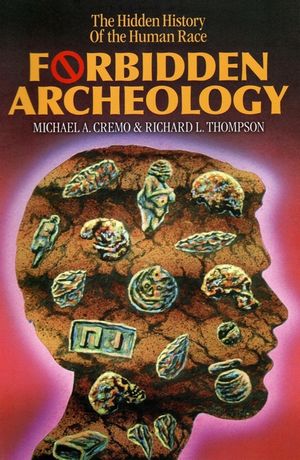Forbidden Archeology: The Full Unabridged Edition image number 0