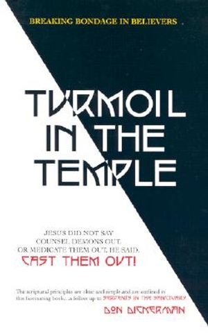 Turmoil in the Temple: Breaking Bondage in Believers image number 0