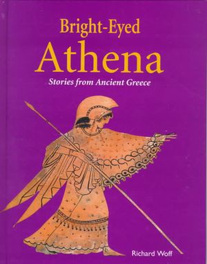 Bright-Eyed Athena: Stories from Ancient Greece image number 0