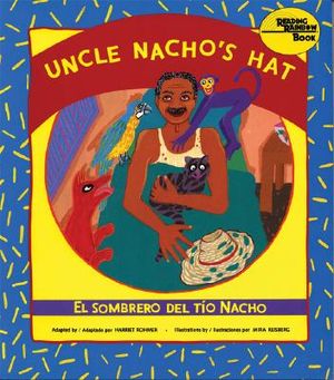 Uncle Nacho's Hat / El Sombrero del T&iacute;o Nacho image number 0